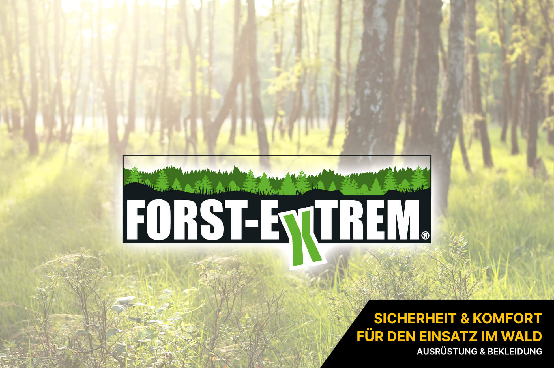 Forst-Extrem